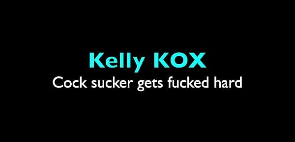  Kelly Kox, super suceuse, se fait éclater la chatte brutalement